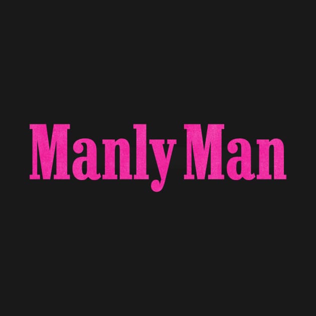 Pink manly man distressed vintage by Captain-Jackson