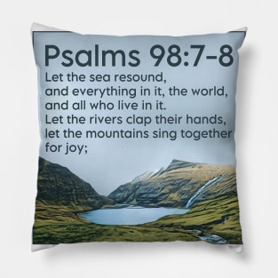 Psalms 98:7-8 Pillow