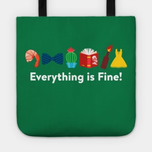 Everything is Fine Tote