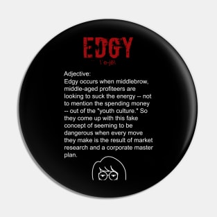 Edgy Pin