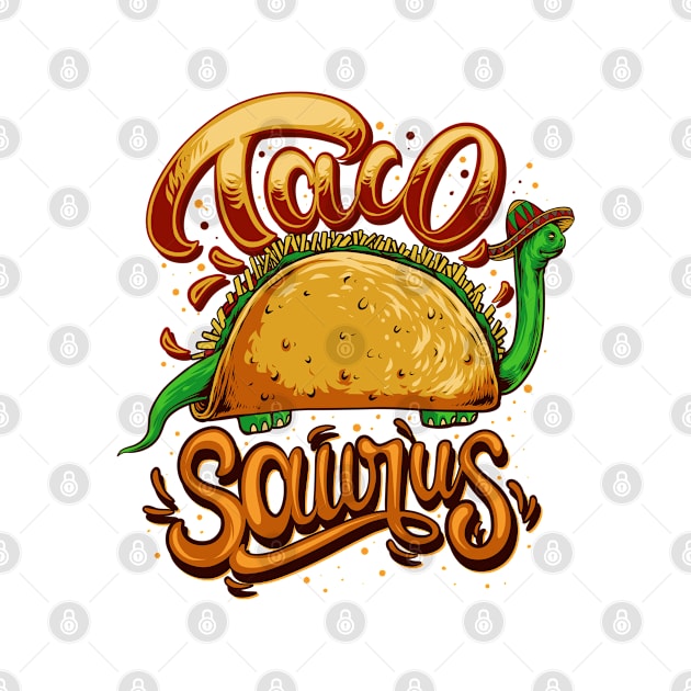 Taco Saurus - Cinco De Mayo T-Rex by BDAZ