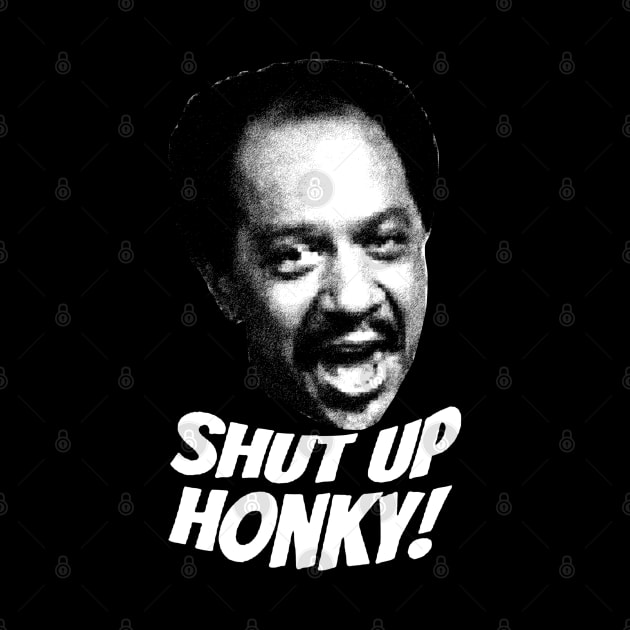 Shut Up Honky! by Mamimotaz91