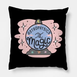 Astrophysics Is Magic Pillow