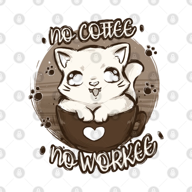 No Coffee No Workee by xMorfina