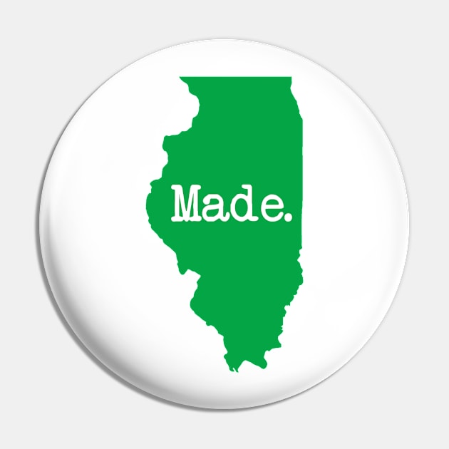 Illinois Made IL Green Pin by mindofstate