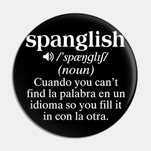 Spanglish Mexican Puerto Rican Venezuelan Spanish Teacher Pin