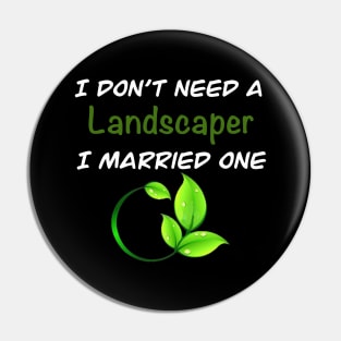 Funny Landscaper Profession Pin