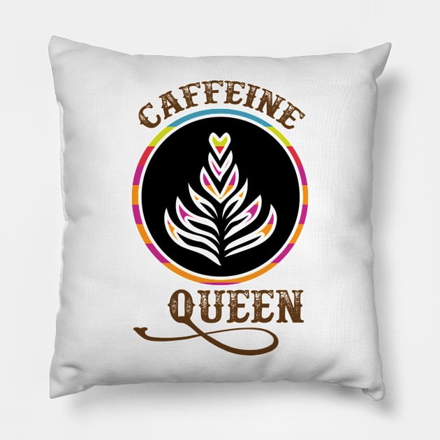 Caffeine Queen Pillow by HassibDesign