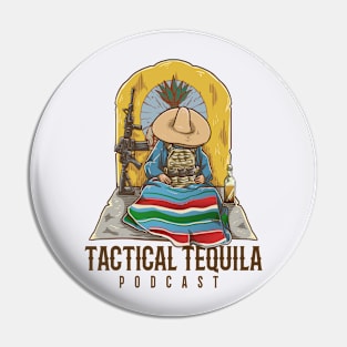 Tactical Tequila Podcast Siesta Hombre Pin