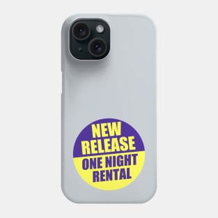 New Release - One Night Rental Phone Case