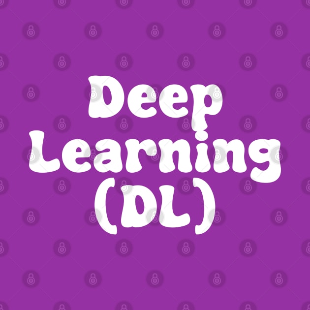 Deep Learning (DL) by Spaceboyishere