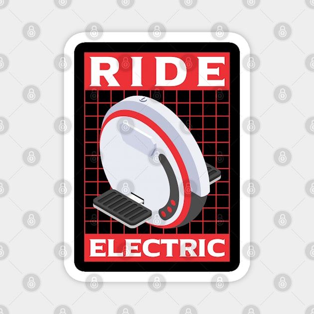 EUC Ride Electric Unicycle One Wheel Magnet by Funky Prints Merch