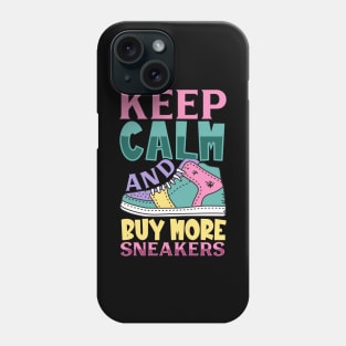 Buy more sneakers - sneaker collector Phone Case