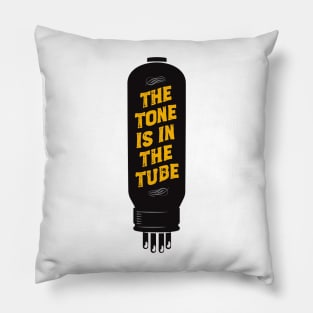 The tone is in the tube Pillow