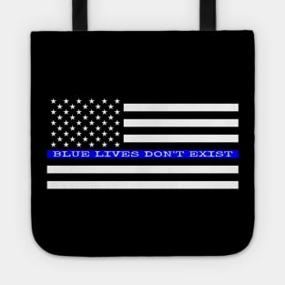 Blue Lives Don't Exist Tote