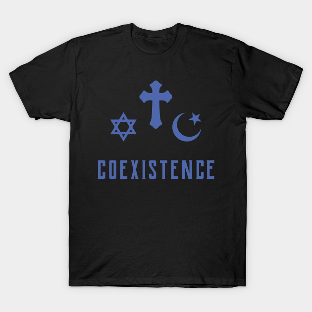 Religion coexistence tolerance youth - Religion Coexistence - T-Shirt