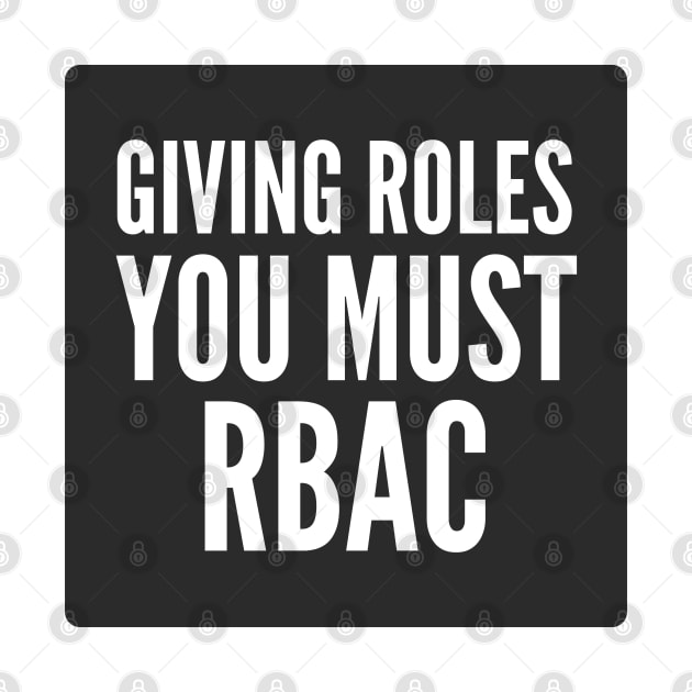 Cybersecurity Giving Roles You Must RBAC Black Background by FSEstyle