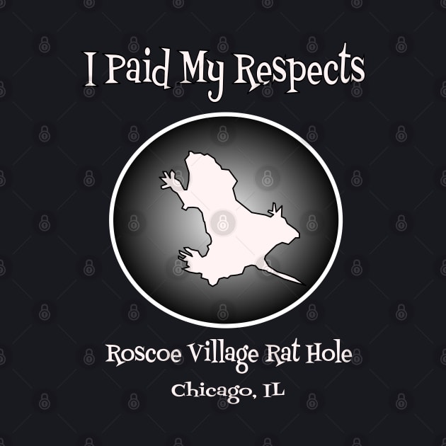 I Paid My Respects at the Roscoe Village Rat Hole by deleriumden