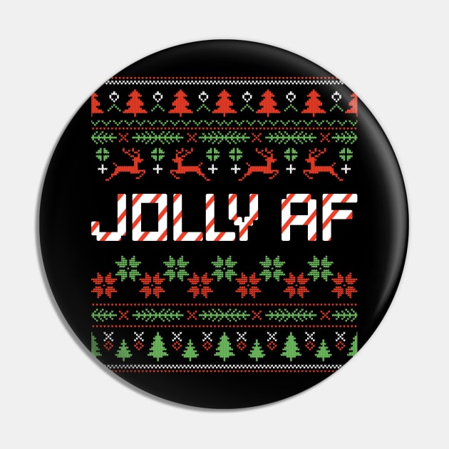 Funny Christmas Jolly AF ugly christmas sweater Pin by MZeeDesigns