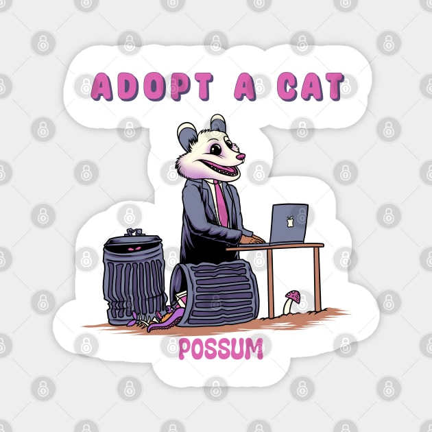 Adopt A Cat - Possum Magnet by margueritesauvages