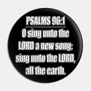 PSALMS 96:1 KJV Pin