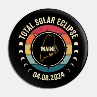 Maine Total Solar Eclipse 2024 American Totality April 8 Pin