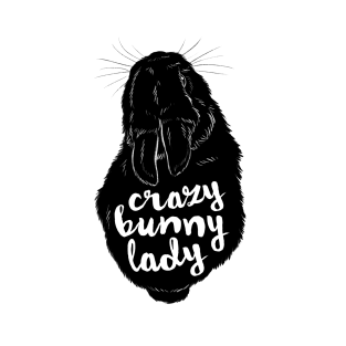 Crazy Bunny Lady T-Shirt