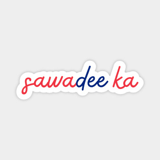 sawadee ka - Thai red and blue - Flag color Magnet