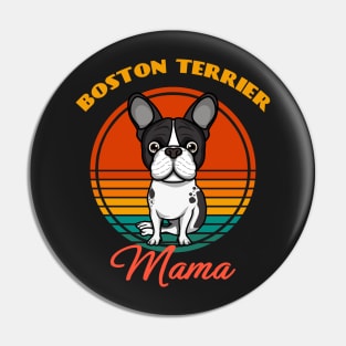 Boston Terrier Mama Mom Dog puppy Lover Cute Sunser Mother's Day Pin