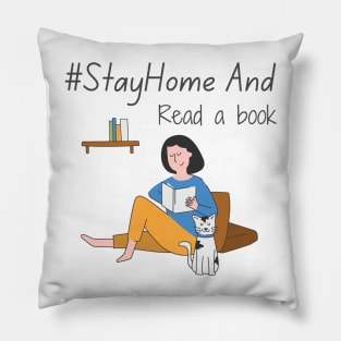 Stay home and read a book Pillow