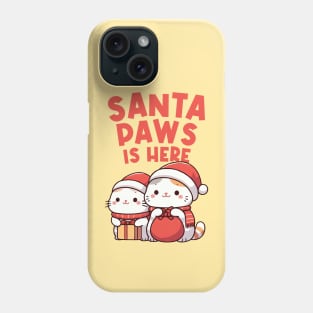 Santa Paws is Here Santa Kitty Phone Case