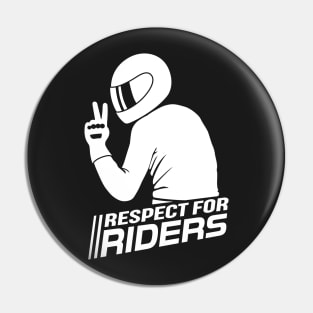 Respect for Riders (white) Pin