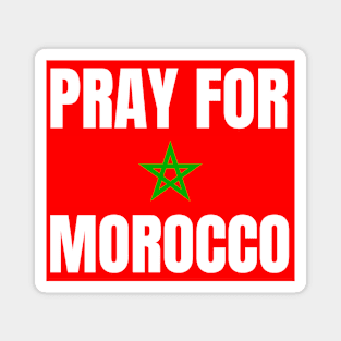 Pray for Morocco flag Magnet