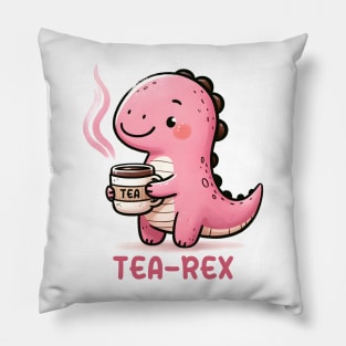 Tea-Rex DINOSAUR  Funny Quote Hilarious Animal Food Pun Sayings Humor Gift Pillow