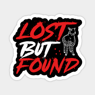 Lost but Found Christian Faith Magnet