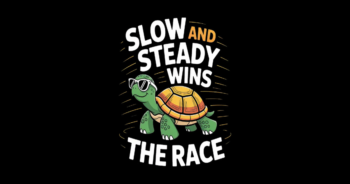 Turtle Turtles Slow And Steady Wins The Race - Turtle Turtles Slow And ...