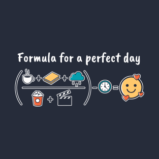 Perfect day T-Shirt