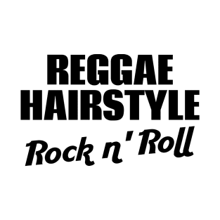 Reggae Hairstyle T-Shirt