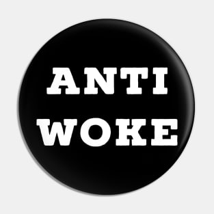 Anti-Woke Pin