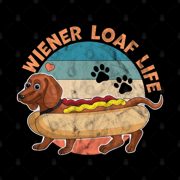 Wiener Loaf Life Dachshund Dog by OrangeMonkeyArt