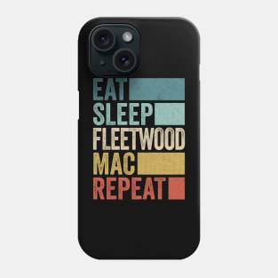 Funny Eat Sleep Fleetwood Repeat Retro Vintage Phone Case