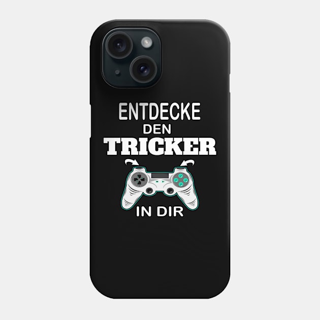 Discover The Trickster In You Game Zocker Gamer Phone Case by RRDESIGN