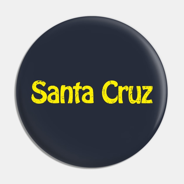 Santa Cruz Pin by TheAllGoodCompany