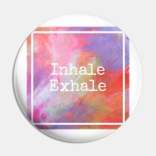 Inhale Exhale Pin