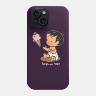 BaBy LoVes CaNdy Phone Case