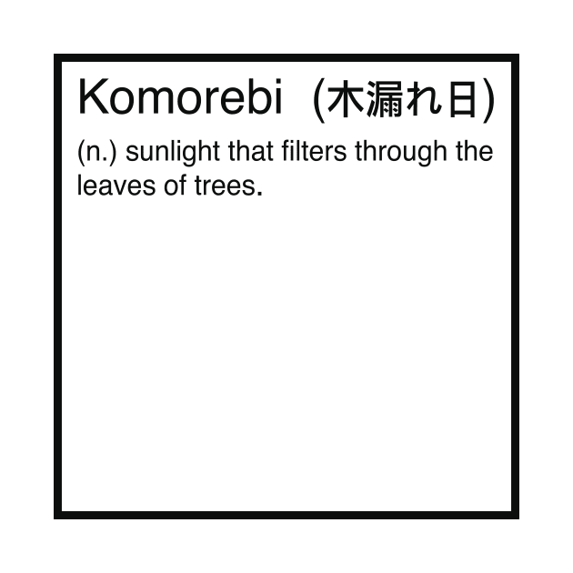 Komorebi definition by PauEnserius