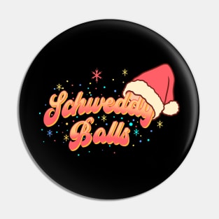 Schweddy Balls Pin