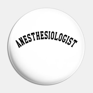 Anesthesiologist Pin