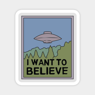 I Want to Believe Magnet