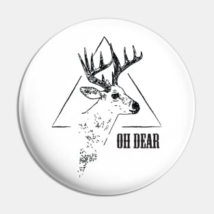 oh drear(deer) Pin